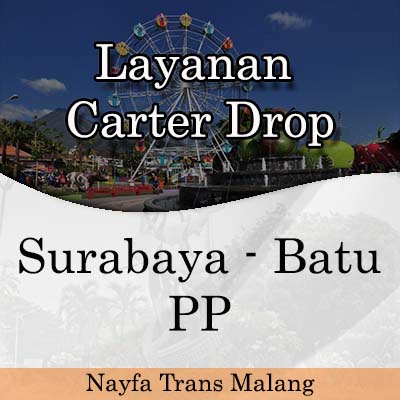 Carter Drop Surabaya Batu